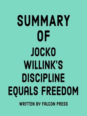 cover image of Summary of Jocko Willink's Discipline Equals Freedom